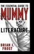 Essential Guide to Mummy Literature - Bild 1