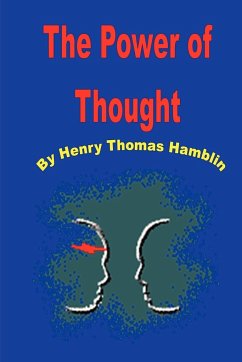 The Power of Thought - Hamblin, Thomas Henry