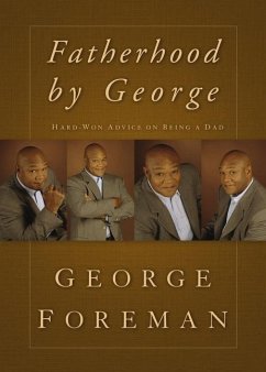 Fatherhood by George - Foreman, George