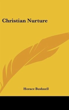 Christian Nurture - Bushnell, Horace