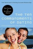 The Ten Commandments of Dating