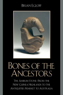 Bones of the Ancestors - Egloff, Brian
