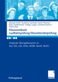 Klausurenbuch Laufbahnprüfung/Steuerberaterprüfung