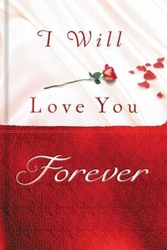 I Will Love You Forever - Thomas Nelson