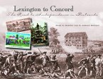 Lexington to Concord: The Road to Independence in Postcards