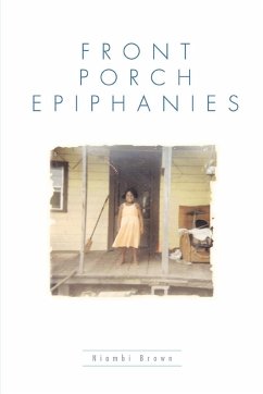 Front Porch Epiphanies - Brown, Niambi