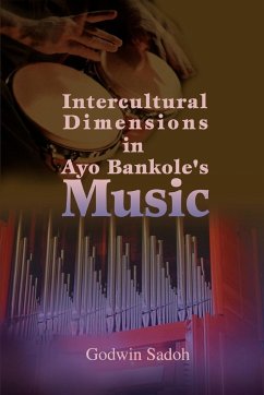 Intercultural Dimensions in Ayo Bankole's Music - Sadoh, Godwin