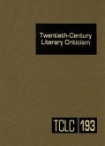 Twentieth-Century Literary Criticism: Excerpts from Criticism of the Works of Novelists, Poets, Playwrights, Short Story Writers, & Other Creative Wri