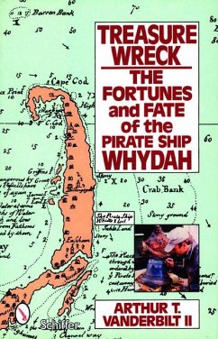 Treasure Wreck: The Fortunes & Fate of the Pirate Ship Whydah - Vanderbilt, Arthur T.