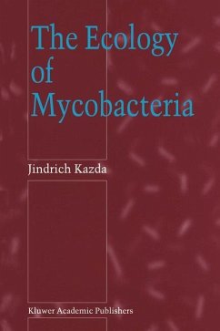 The Ecology of Mycobacteria - Kazda, Jindrich