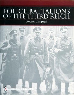 Police Battalions of the Third Reich - Campbell, Stephen