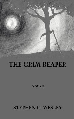 The Grim Reaper - Wesley, Stephen C.