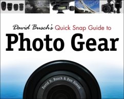 David Busch's Quick Snap Guide to Photo Gear - Busch, David