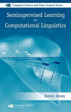 Semisupervised Learning for Computational Linguistics - Abney, Steven