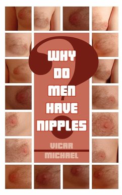 Why Do Men Have Nipples? - Michael, Vicar