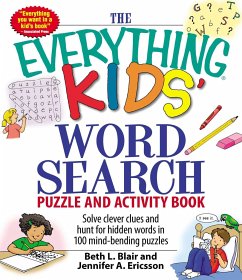 The Everything Kids' Word Search Puzzle and Activity Book - Blair, Beth L; Ericsson, Jennifer A
