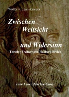 Zwischen Weitsicht und Widersinn - Egan-Krieger, Wolter v.