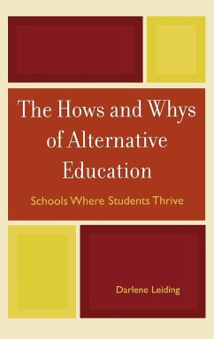 The Hows and Whys of Alternative Education - Leiding, Darlene