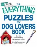 The Everything Puzzles for Dog Lovers Book