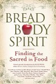 Bread, Body, Spirit