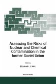 Assessing the Risks of Nuclear and Chemical Contamination in the former Soviet Union