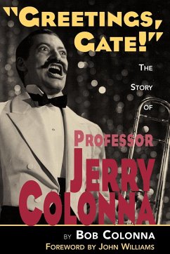 The Story of Professor Jerry Colonna - Colonna, Bob