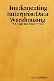 Implementing Enterprise Data Warehousing