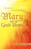 Mary and the Good News