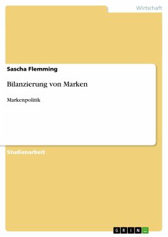 Bilanzierung von Marken - Flemming, Sascha