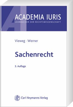 Sachenrecht - Vieweg, Klaus / Werner, Almuth