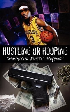 Hustling or Hooping - Haynes, Bernard Jamar