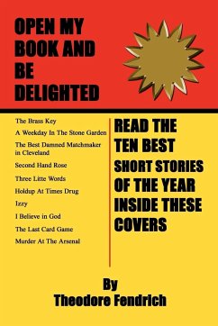 Ten Best Short Stories of the Year - Fendrich, Theodore