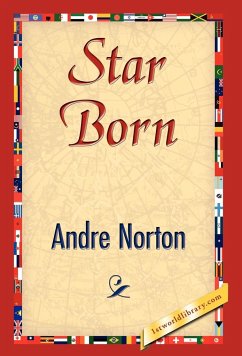 Star Born - Norton, Andre; Andre Norton