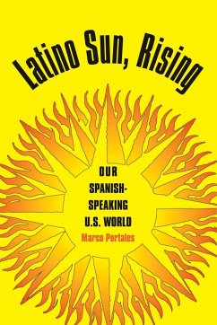 Latino Sun, Rising - Portales, Marco