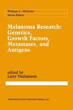 Melanoma Research: Genetics, Growth Factors, Metastases, and Antigens - Nathanson