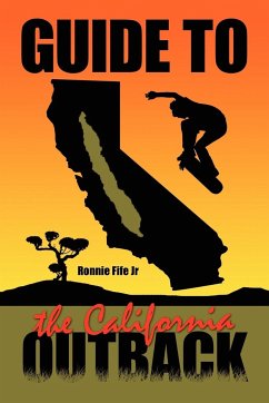 Guide to the California Outback - Fife, Ronnie Jr.