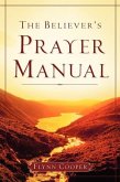 The Believer's Prayer Manual