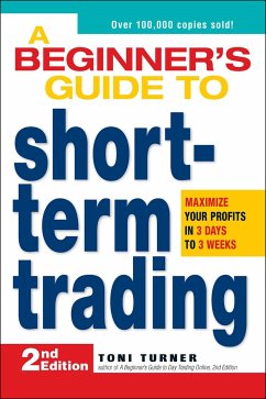 A Beginner's Guide to Short-Term Trading - Turner, Toni