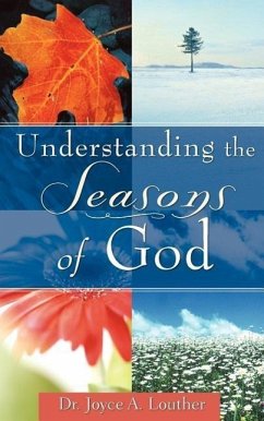 Understanding the Seasons of God - Louther, Joyce A.