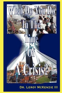 What Do You Do In The Time Of A Crisis - McKenzie III, Leroy