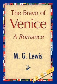 The Bravo of Venice - M. G. Lewis, G. Lewis; M. G. Lewis