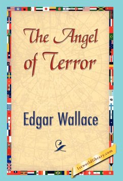 The Angel of Terror - Edgar Wallace, Wallace; Edgar Wallace