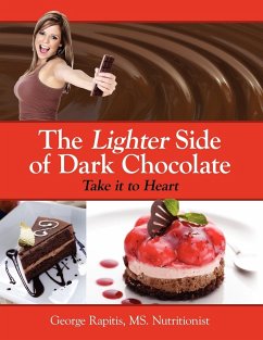 The Lighter Side of Dark Chocolate - Rapitis MS. Nutritionist, George