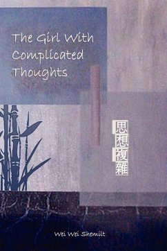 The Girl With Complicated Thoughts - Shemilt, Wei Wei