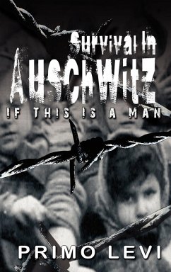 Survival In Auschwitz - Primo Levi