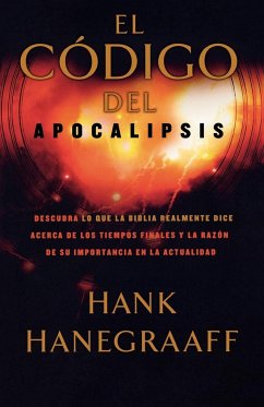 El código del Apocalipsis - Hanegraaff, Hank