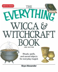 The Everything Wicca & Witchcraft Book - Alexander, Skye