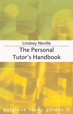 The Personal Tutor's Handbook - Neville, Lindsey