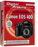 Das Profi-Handbuch zur Canon EOS 40D