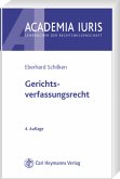 Gerichtsverfassungsrecht. Academia iuris